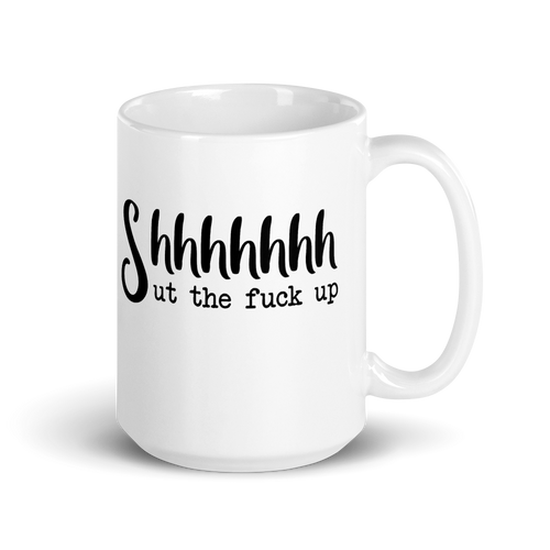Shhhhut Mug