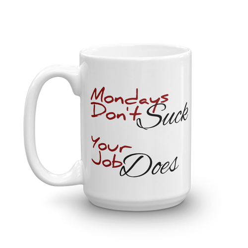 Mondays Mug