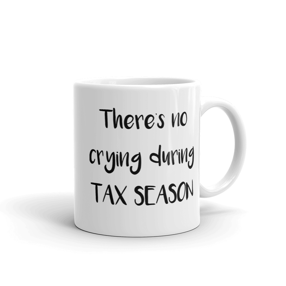 Tax Season Mug