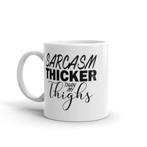 Thick Sarcasm & Thighs Mug