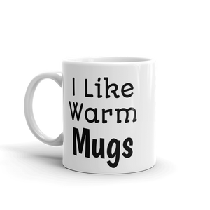 I like warm Mug