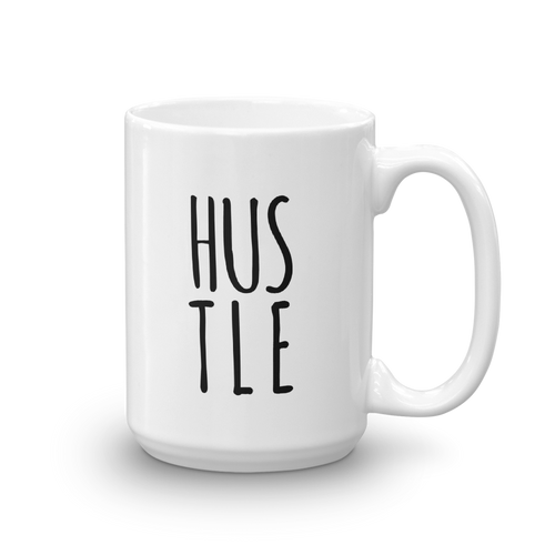 Hustle Mug