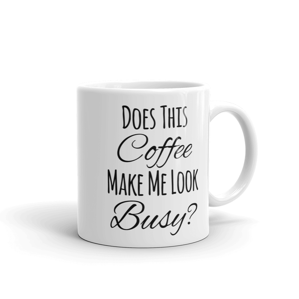 Coffee Equals Busy Mug